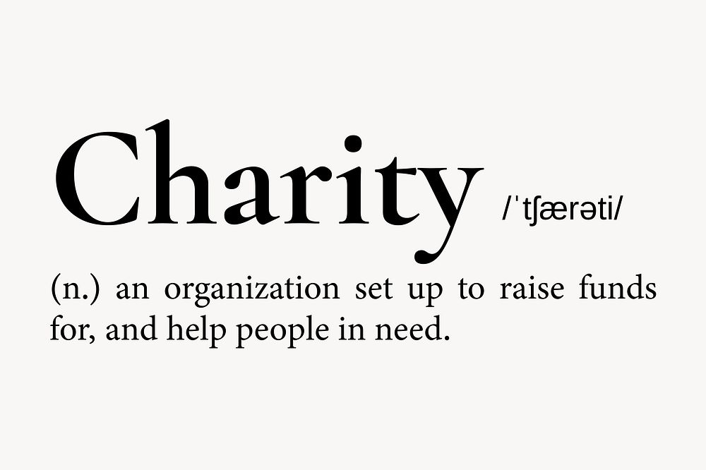 Charity definition, dictionary word typography