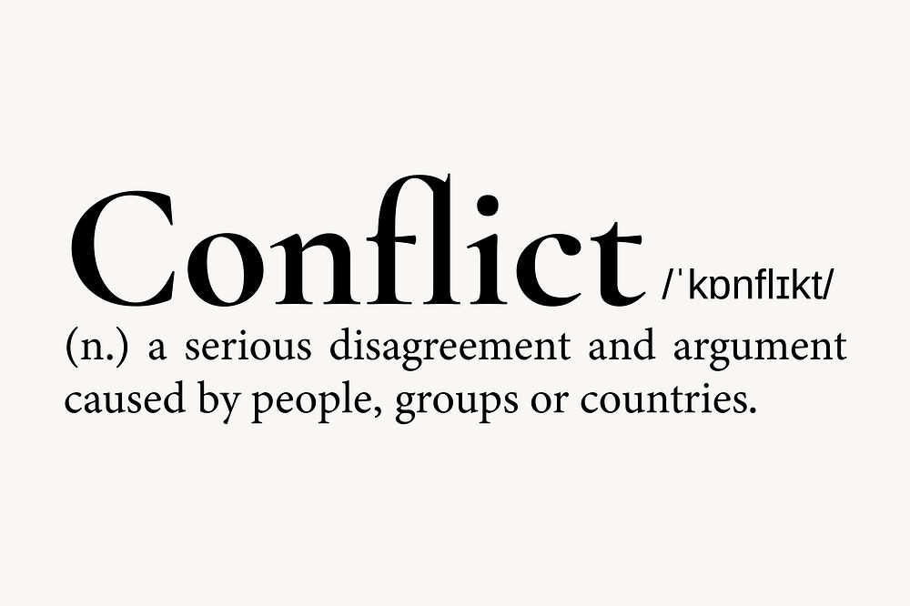 Conflict definition, dictionary word typography