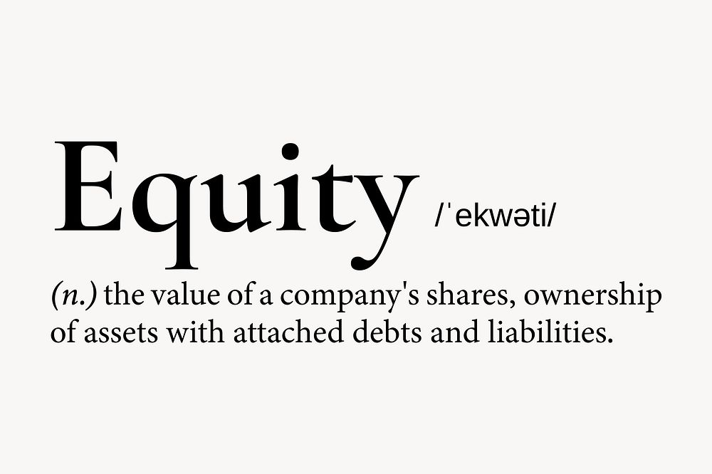 Equity definition, dictionary word typography