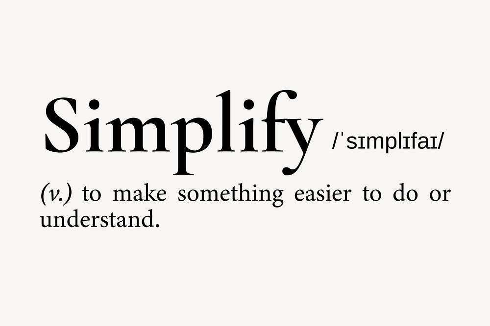 Simplify definition, dictionary word typography