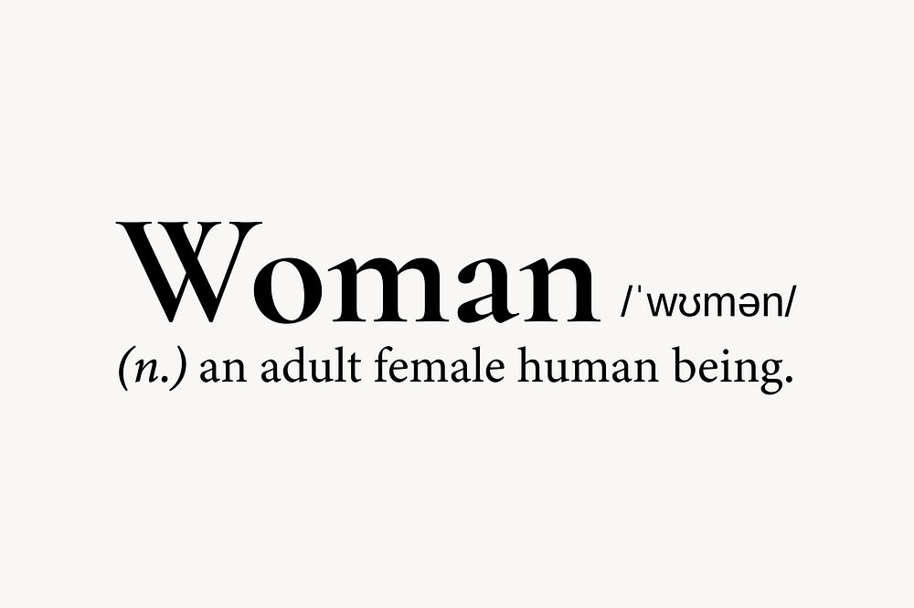 Woman definition, dictionary word typography