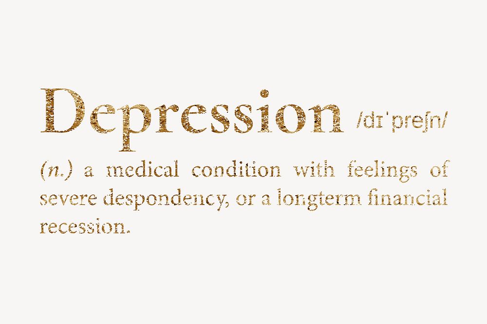 Depression definition, gold dictionary word