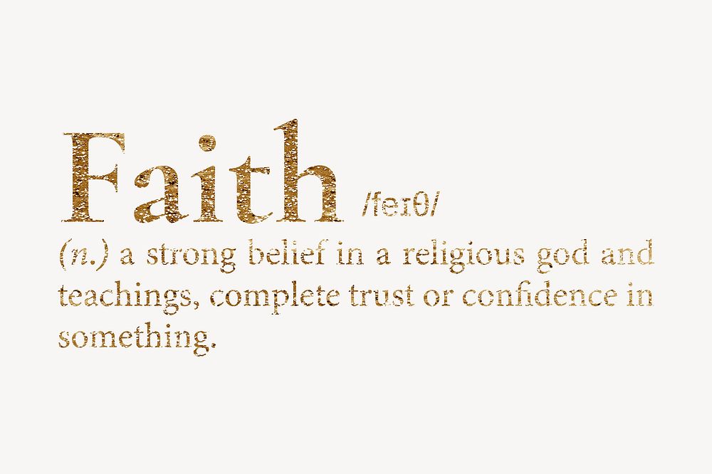 Faith definition, gold dictionary word
