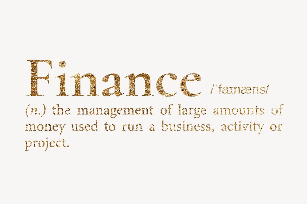Finance definition, gold dictionary word