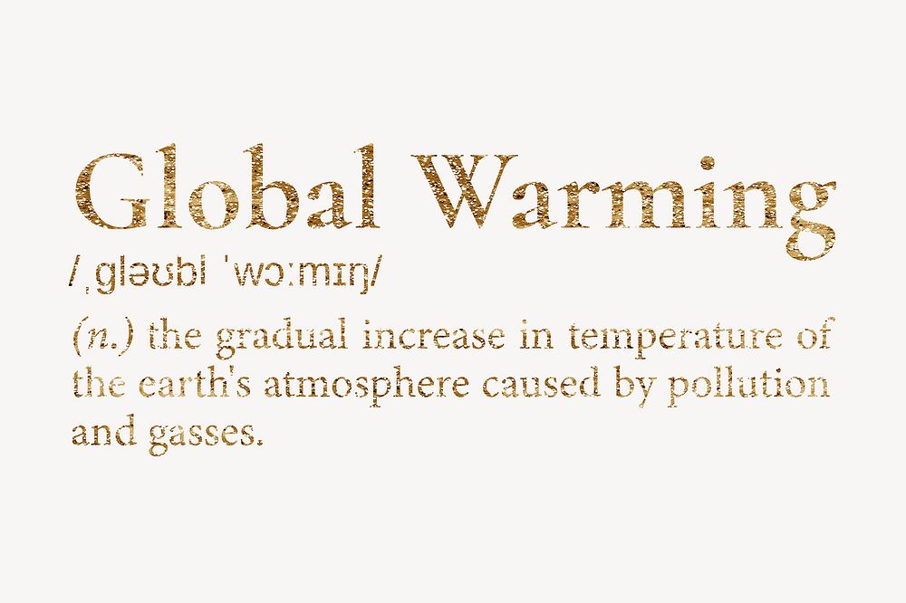 global-warming-definition-gold-dictionary-free-photo-rawpixel