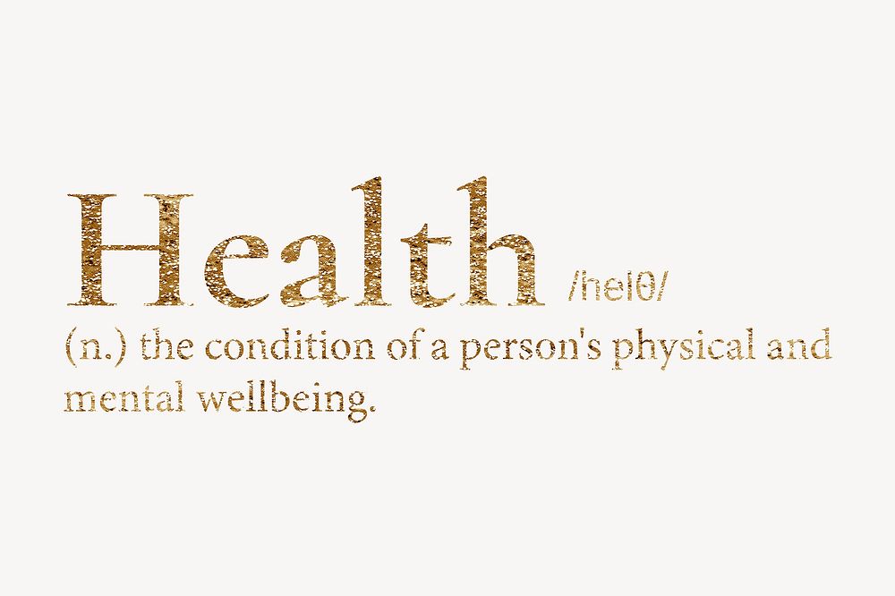 Health definition, gold dictionary word