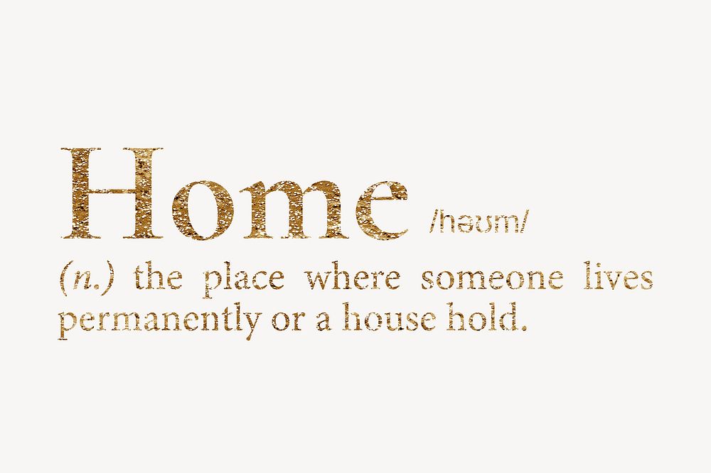 Home definition, gold dictionary word