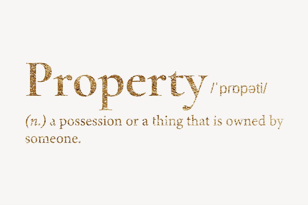Property definition, gold dictionary word