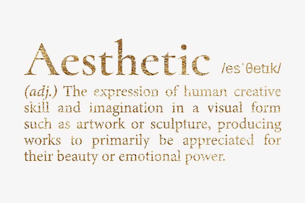 Aesthetic definition, gold dictionary word
