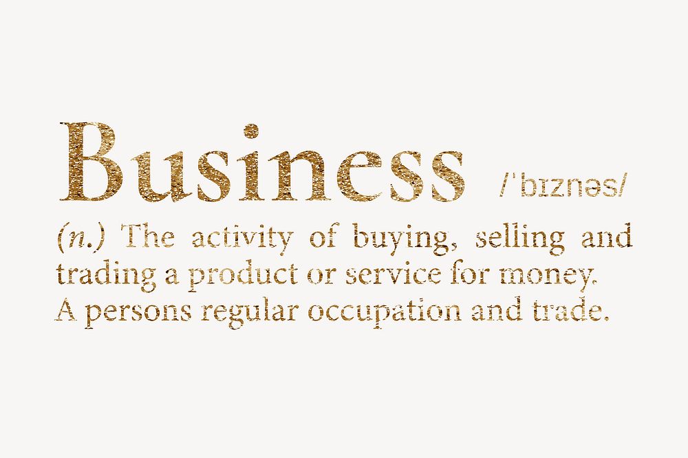 Business definition, gold dictionary word