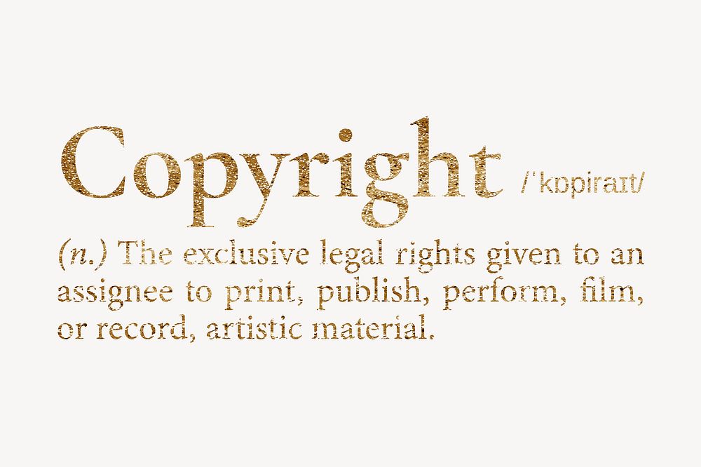 Copyright definition, gold dictionary word