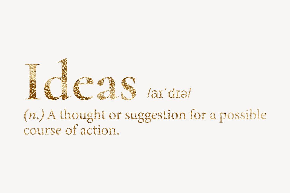 Ideas definition, gold dictionary word