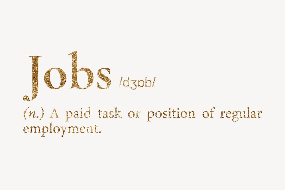 Jobs definition, gold dictionary word