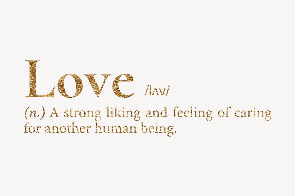 Love definition, gold dictionary word