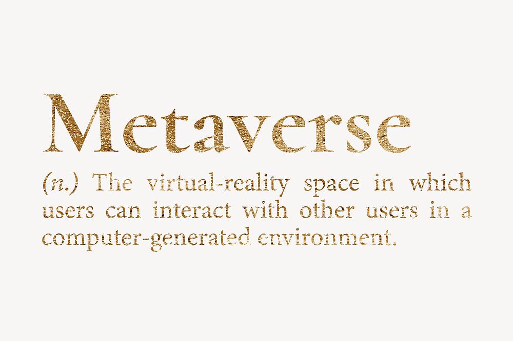Metaverse definition, gold dictionary word