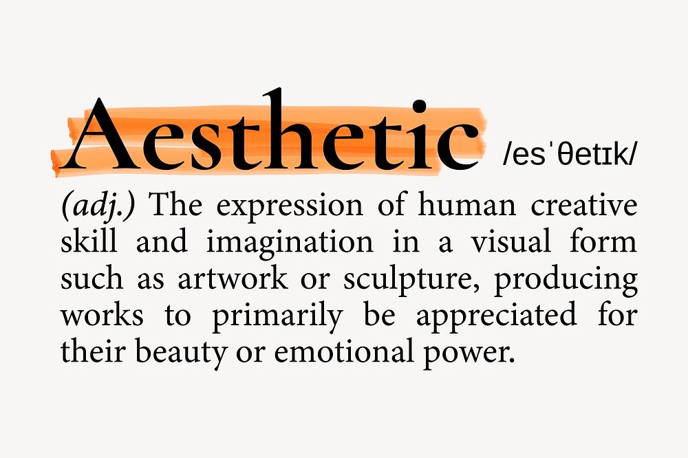 Aesthetic definition, dictionary highlighted word