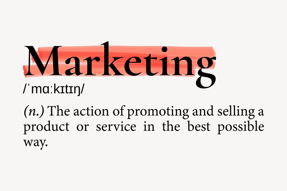 Marketing definition, dictionary highlighted word