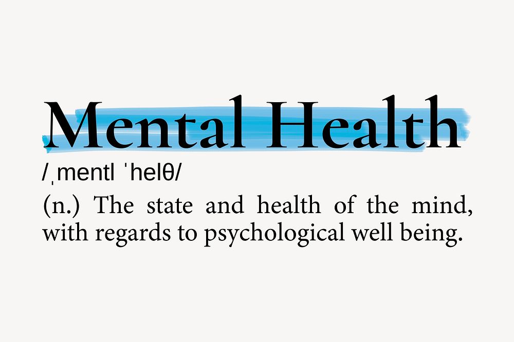 Mental health definition, dictionary highlighted word