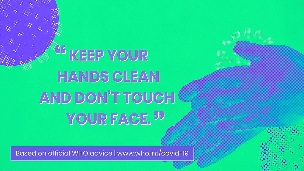Keep your hands clean and don't touch your face during COVID-19 social template source WHO vector