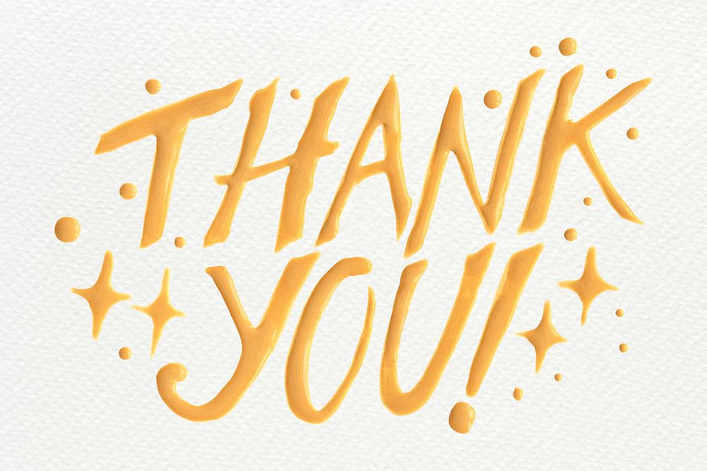 Yellow THANK YOU! oil paint typography on a gray background