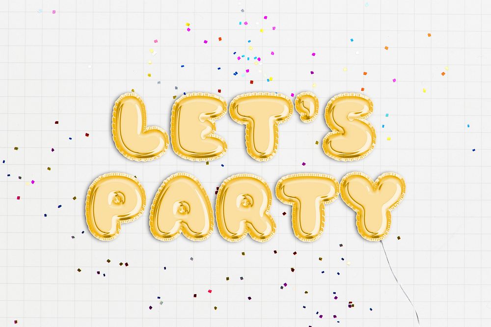 Let's party text in balloon font