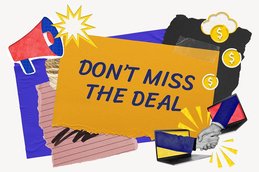 Don't miss the deal word typography, colorful business paper collage