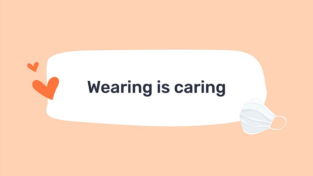 Wearing is caring vector presentation template