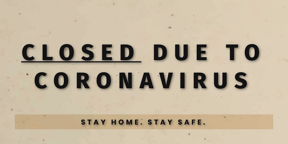 Closed due to coronavirus template vector