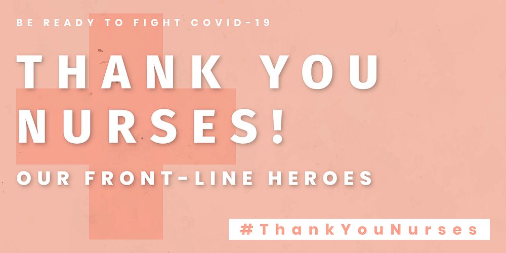 Thank you nurses our front-line heroes banner vector