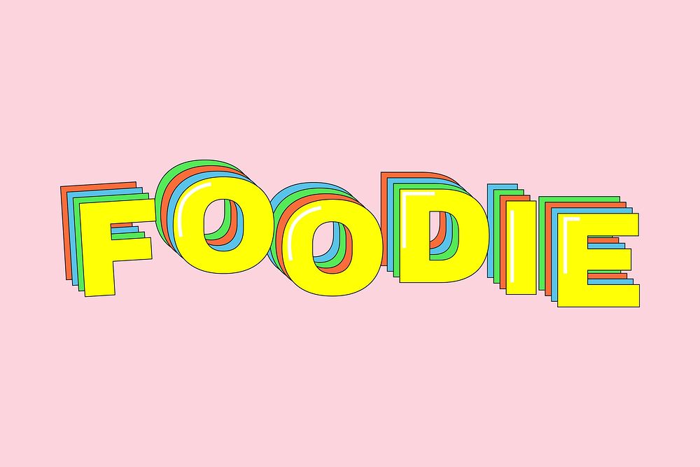 FOODIE bright style typography vector