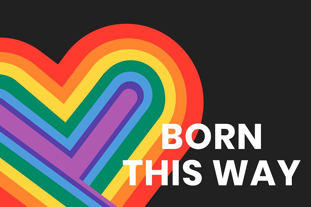 Rainbow heart banner template vector LGBTQ pride month with born this way text