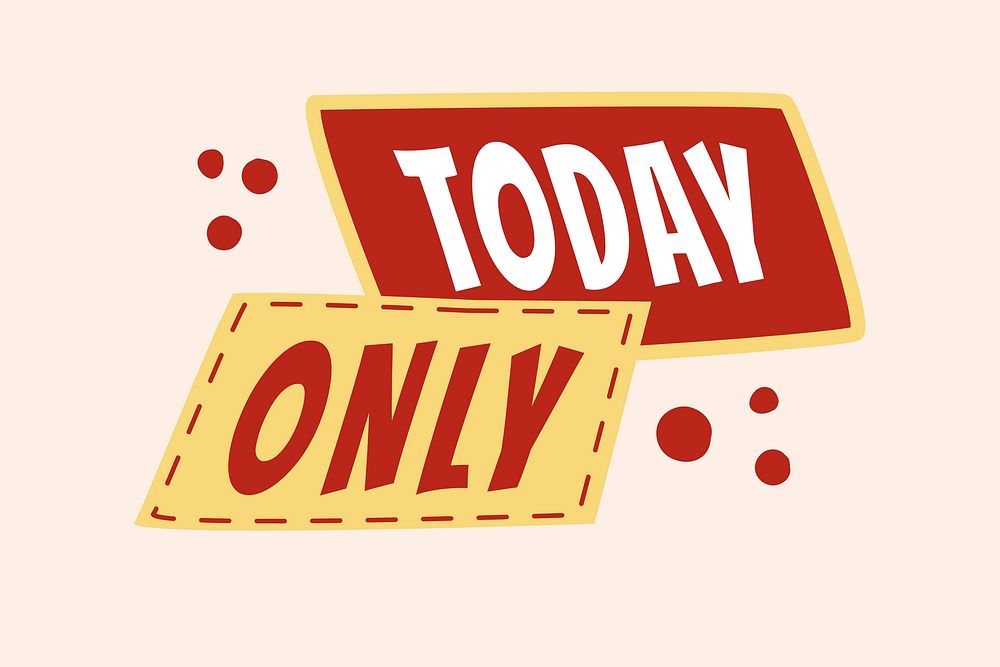 Today only badge sticker, shopping doodle clipart vector