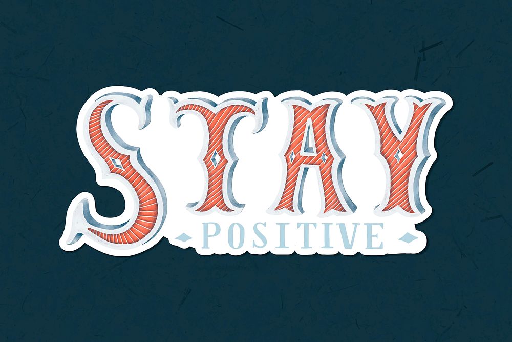 Stay positive  illustration sticker vector