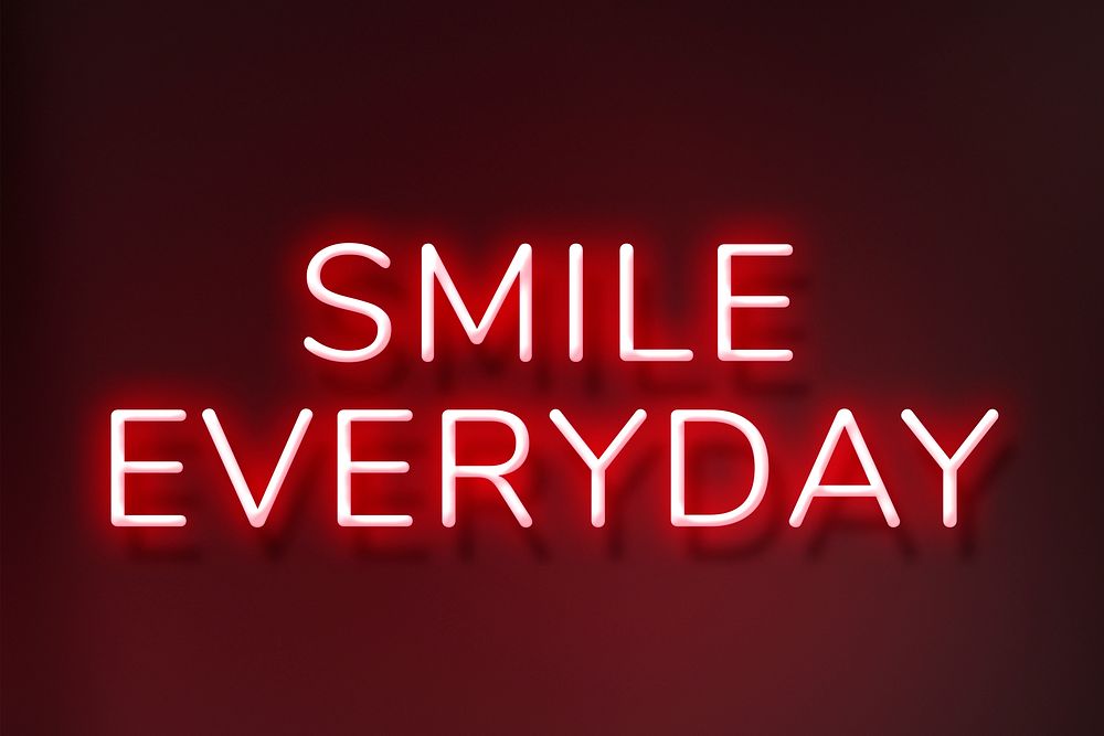 Glowing smile everyday lettering red neon typography