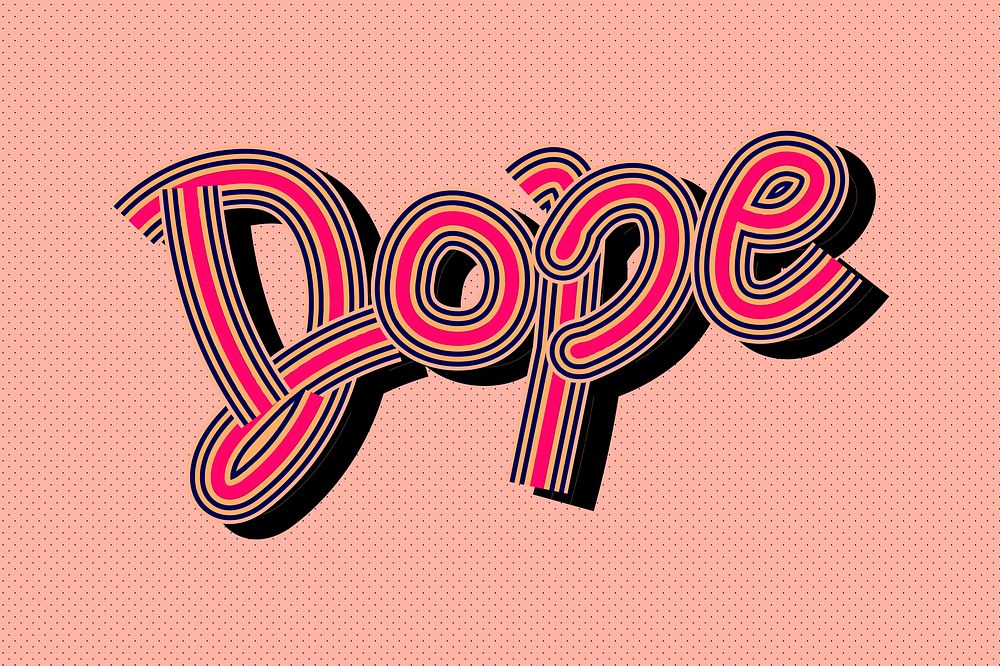 Handwritten Dope pink psd funky typography wallpaper