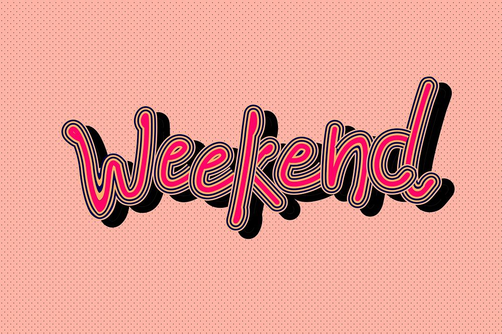 Vintage pink shade Weekend vector cursive font wallpaper