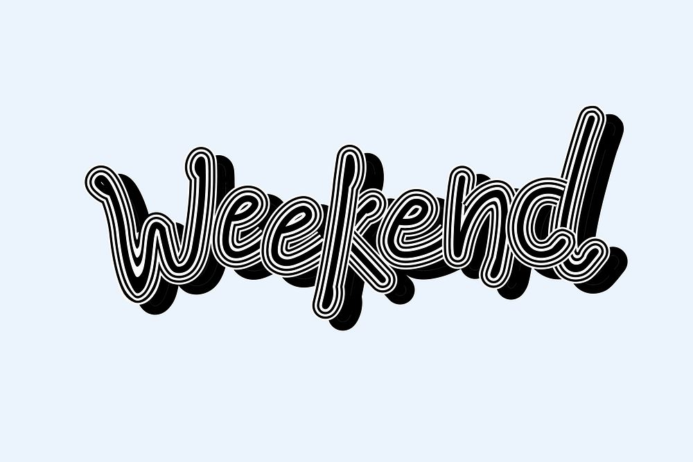 Vector Weekend black and white retro typography wallpaper