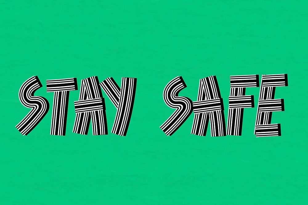 Hand drawn stay safe psd word concentric font typography retro