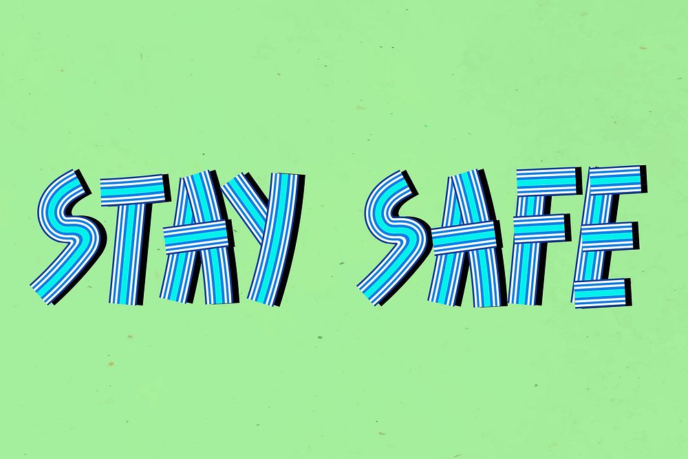 Retro stay safe vector doodle text typography