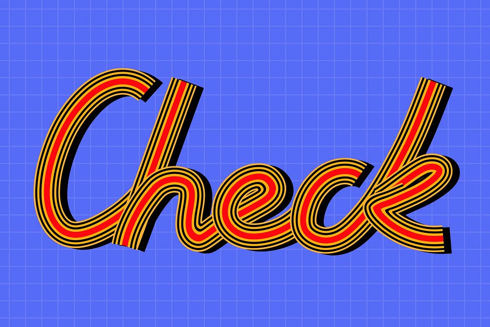 Retro doodle vector check word concentric font typography
