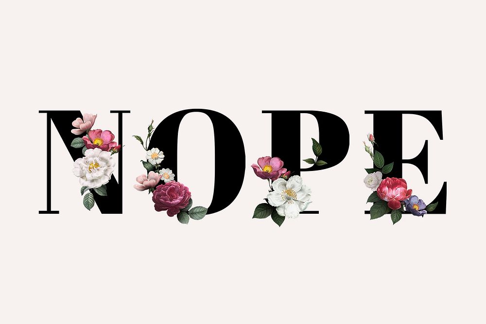 Floral nope word typography on a beige background