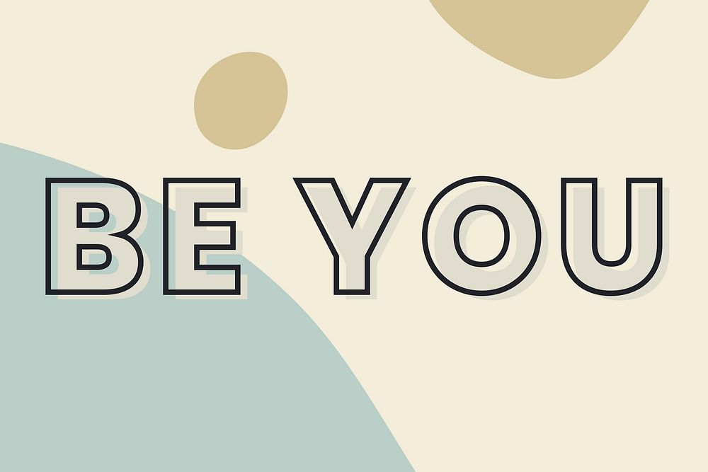 Be you typography on a green and beige background vector