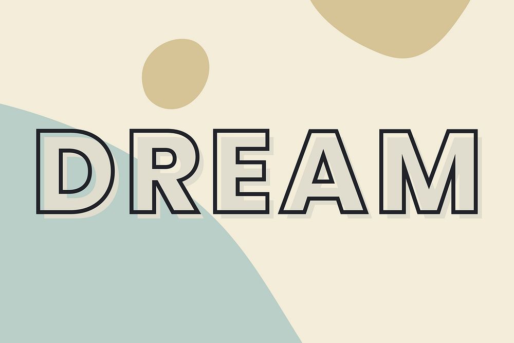 Dream typography on a green and beige background vector