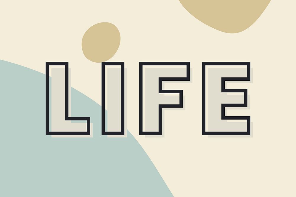 Life typography on a green and beige background vector