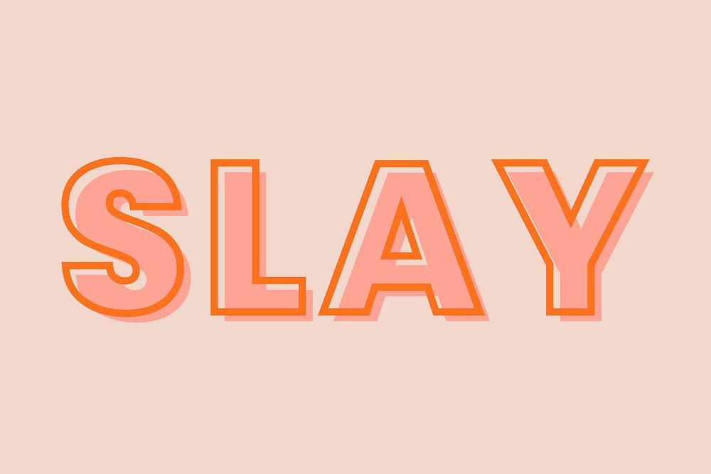 Slay typography on a pastel peach background vector