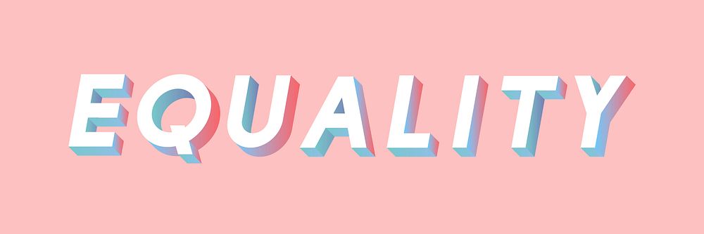Isometric word Equality typography on a millennial pink background vector