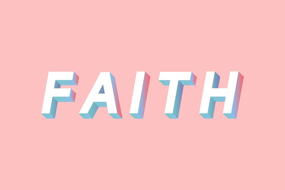 Faith word vector isometric font typography