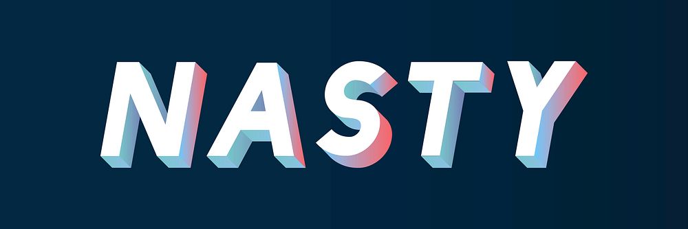 Isometric word Nasty typography on a black background vector