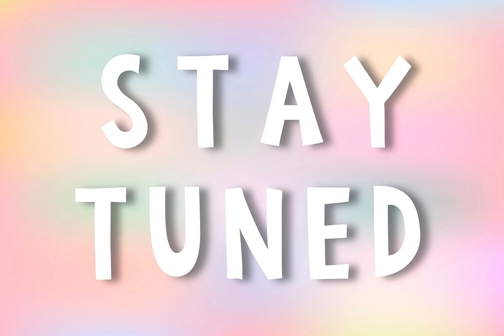 White stay tuned doodle typography on a pastel background vector