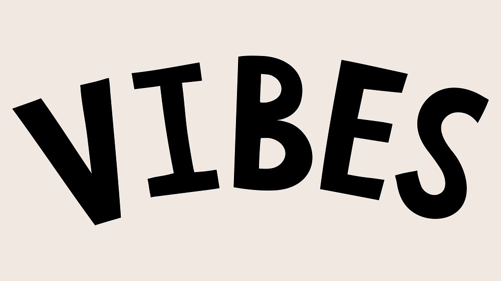 Black vibes doodle typography on beige background vector